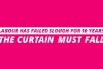 Slough Labour The Curtain Must Fall