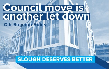 slough council office move let down slough deserves better rayman bains